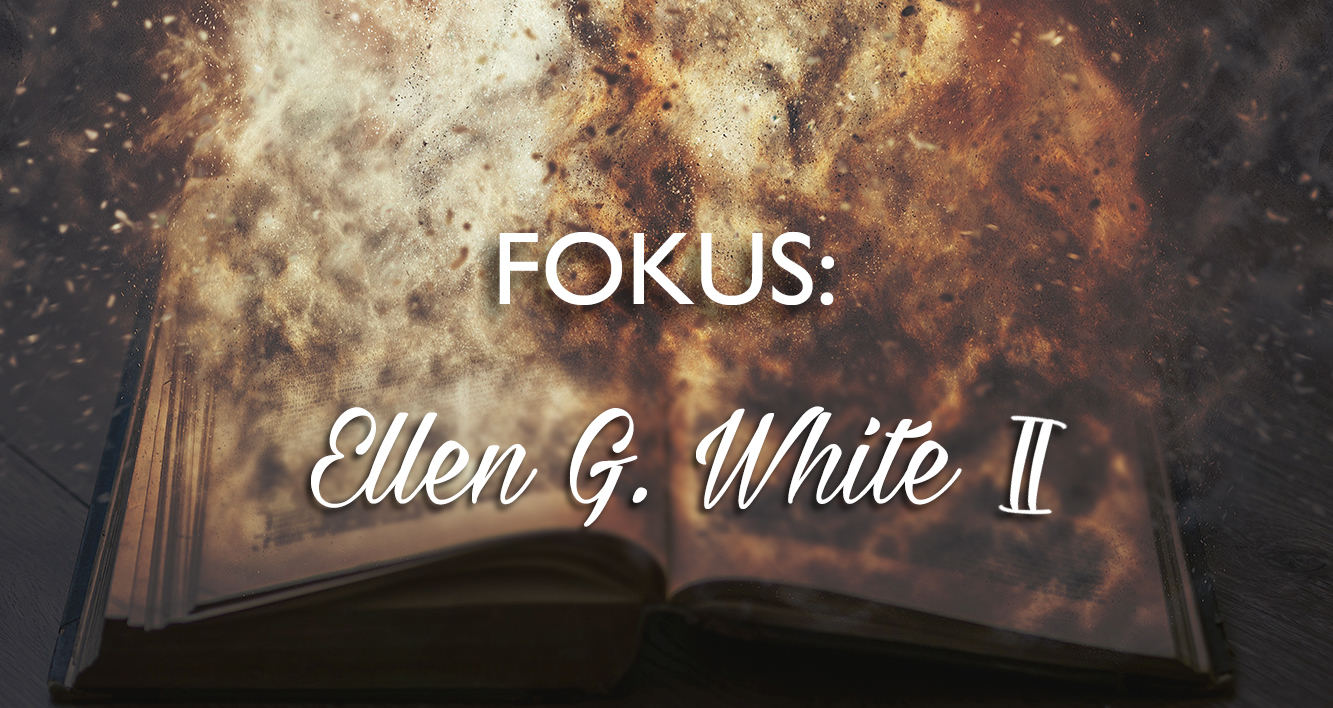 fokus ellen white 2