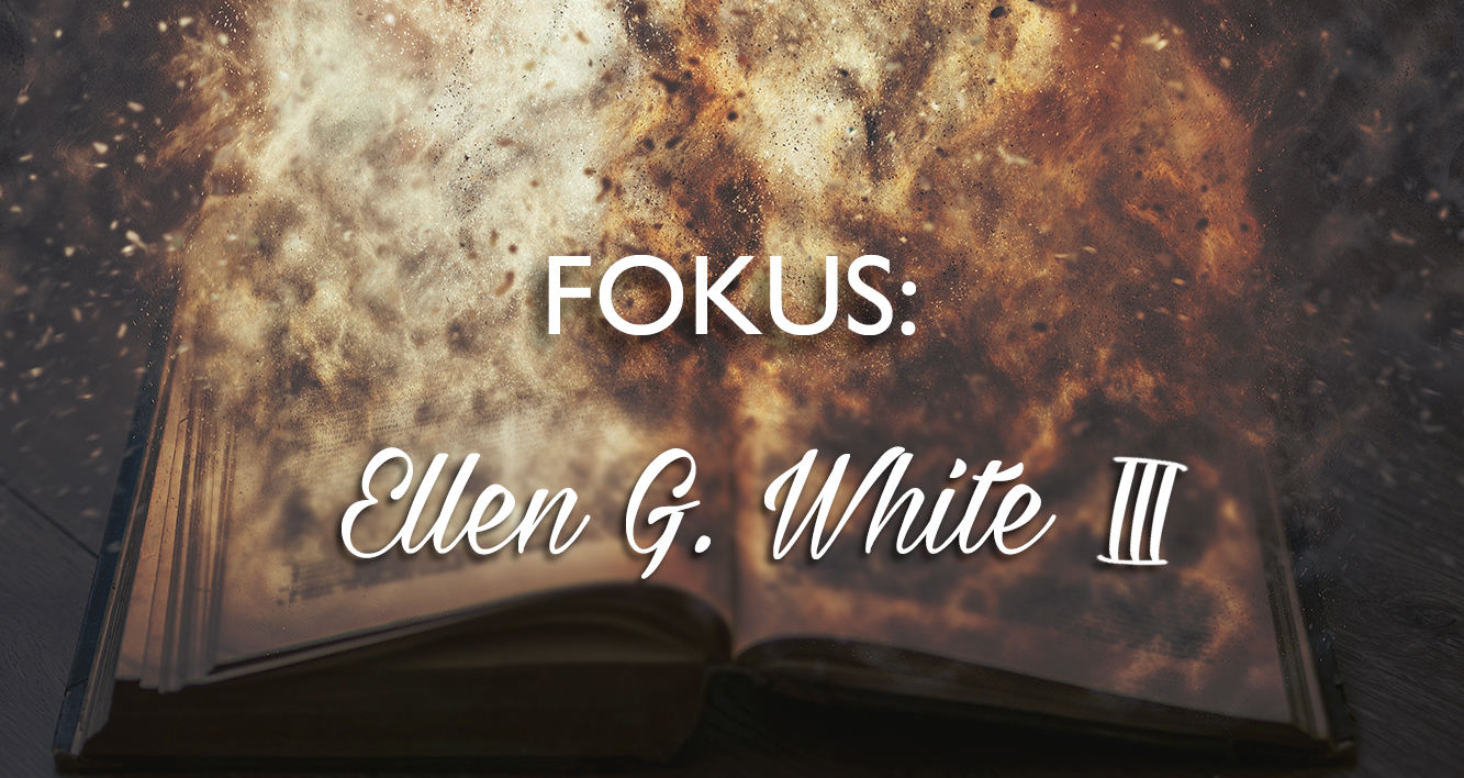 fokus ellen white 3