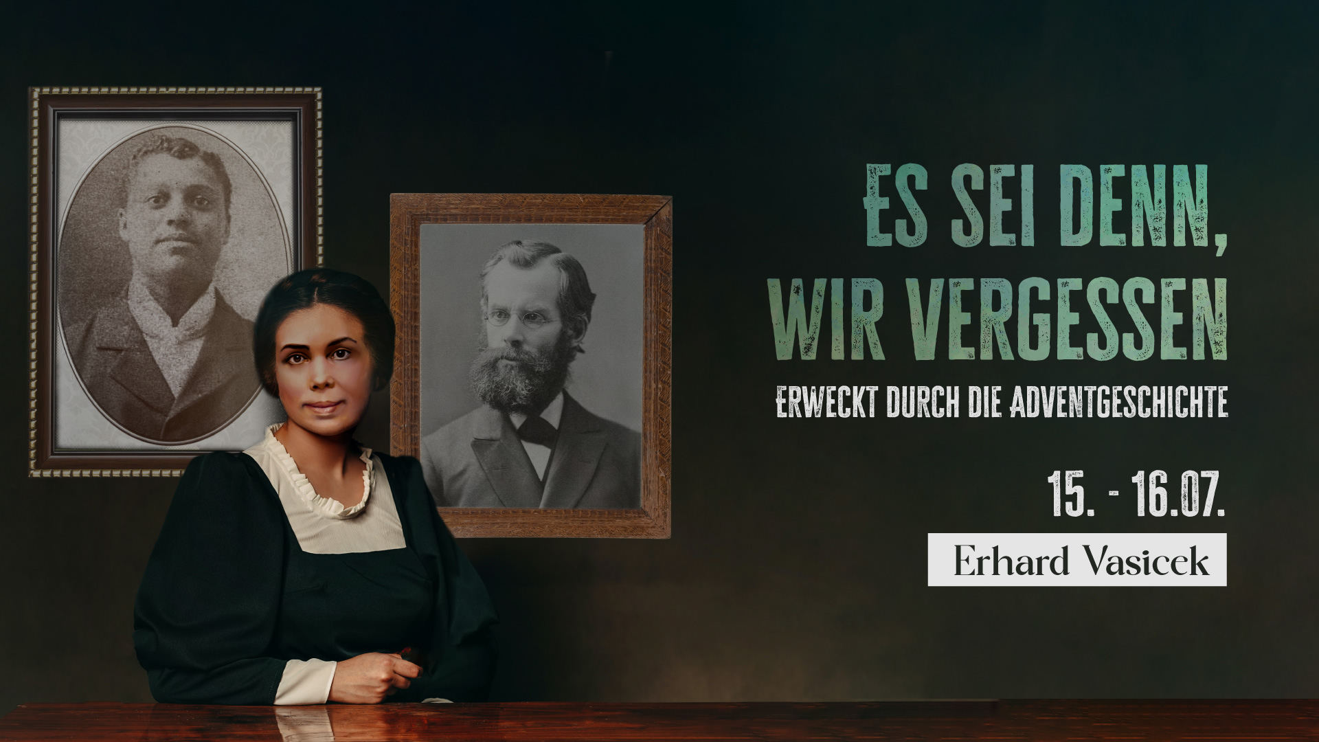 Es sei, denn wir vergessen